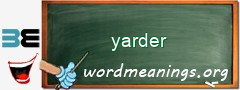 WordMeaning blackboard for yarder